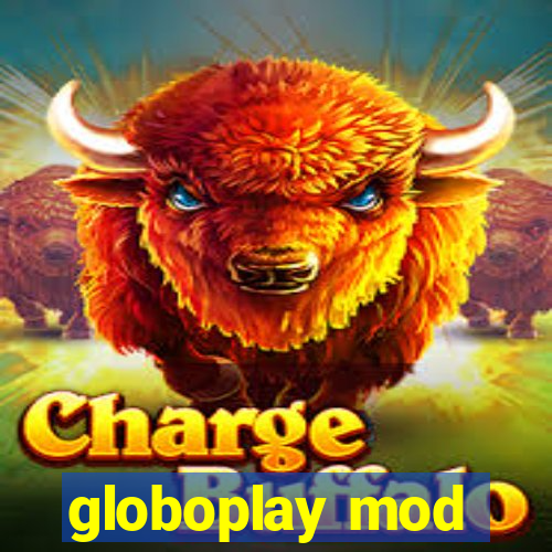 globoplay mod